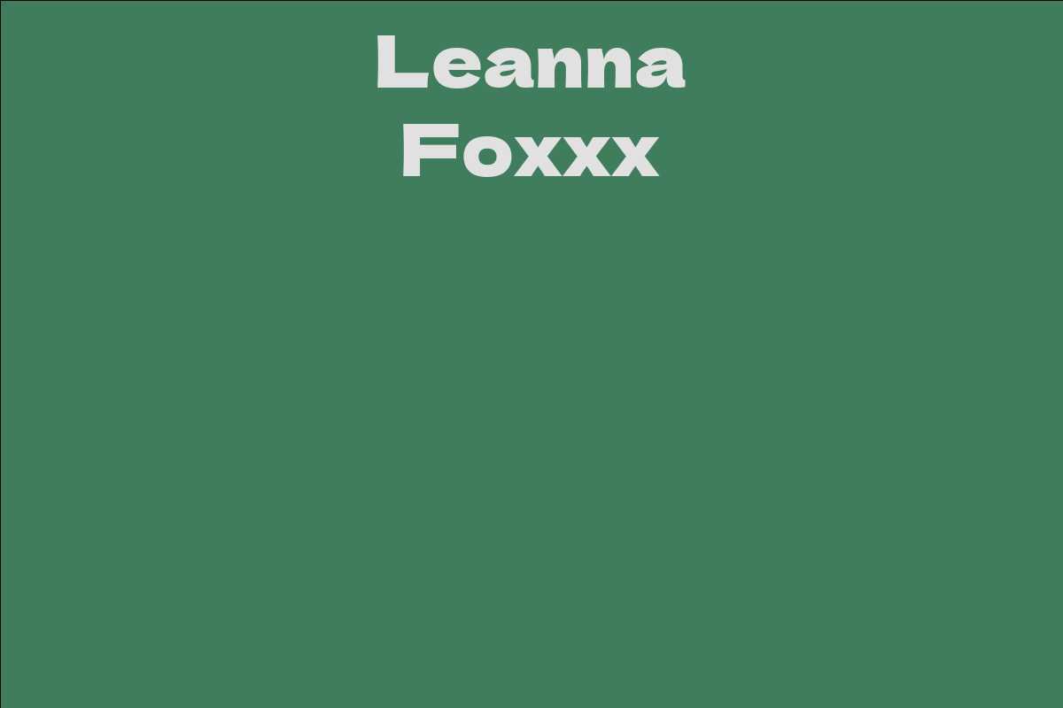 Leanna Foxxx