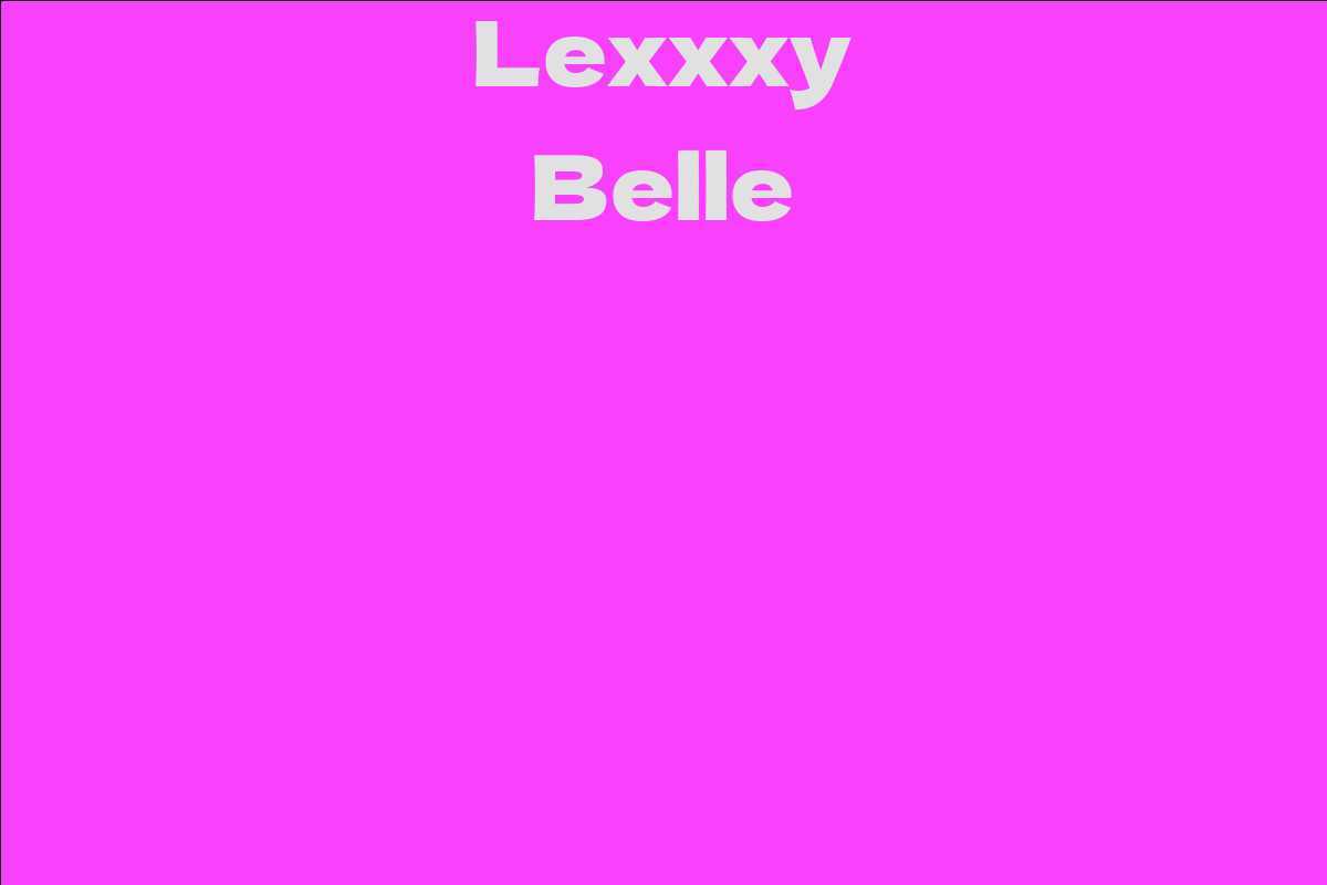 Lexxxy Belle