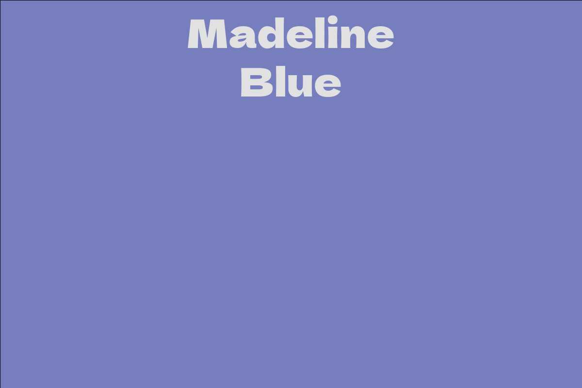 Madeline Blue