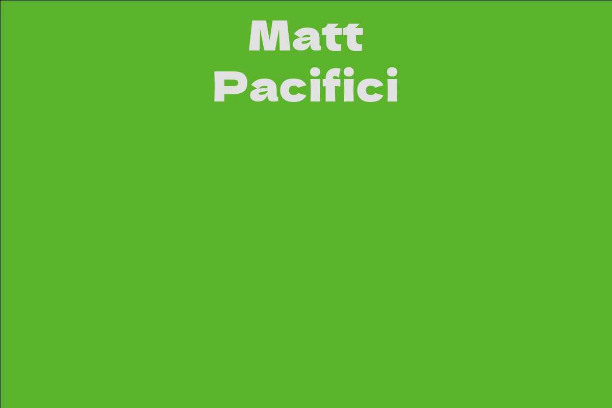 Matt Pacifici