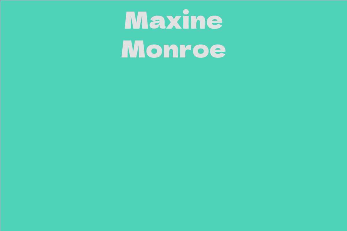 Maxine Monroe