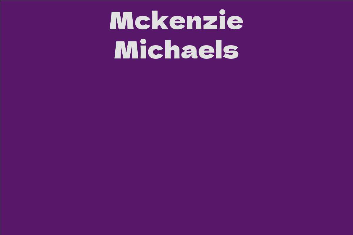 Mckenzie Michaels