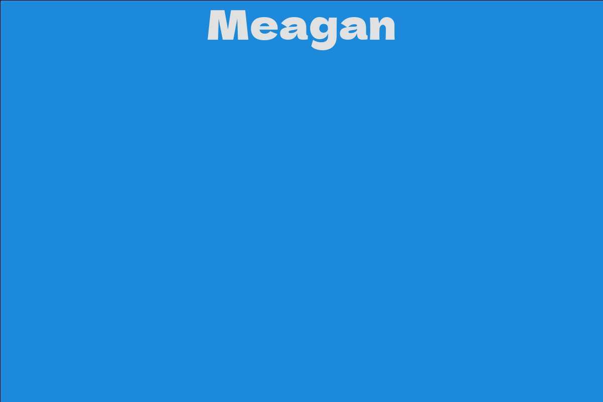 Meagan