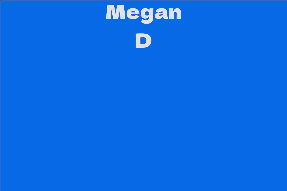 Megan D
