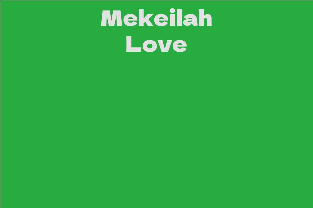 Mekeilah Love