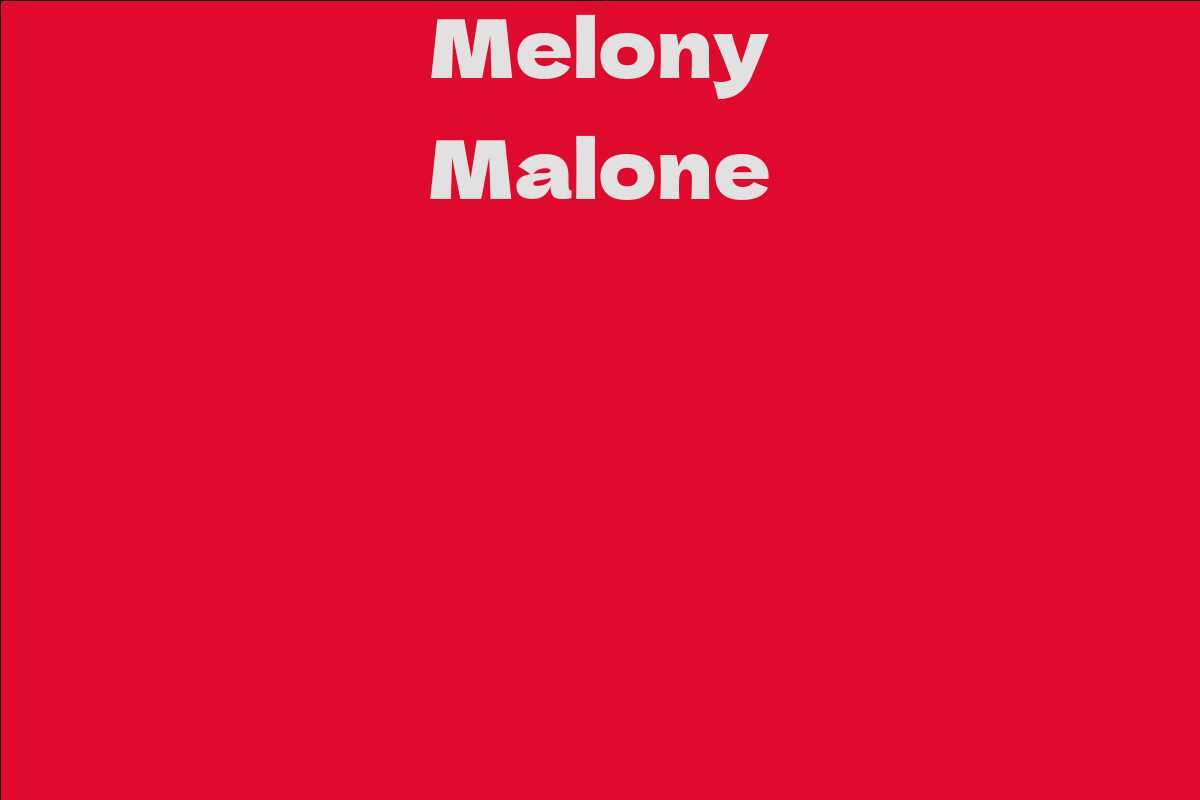 Melony Malone