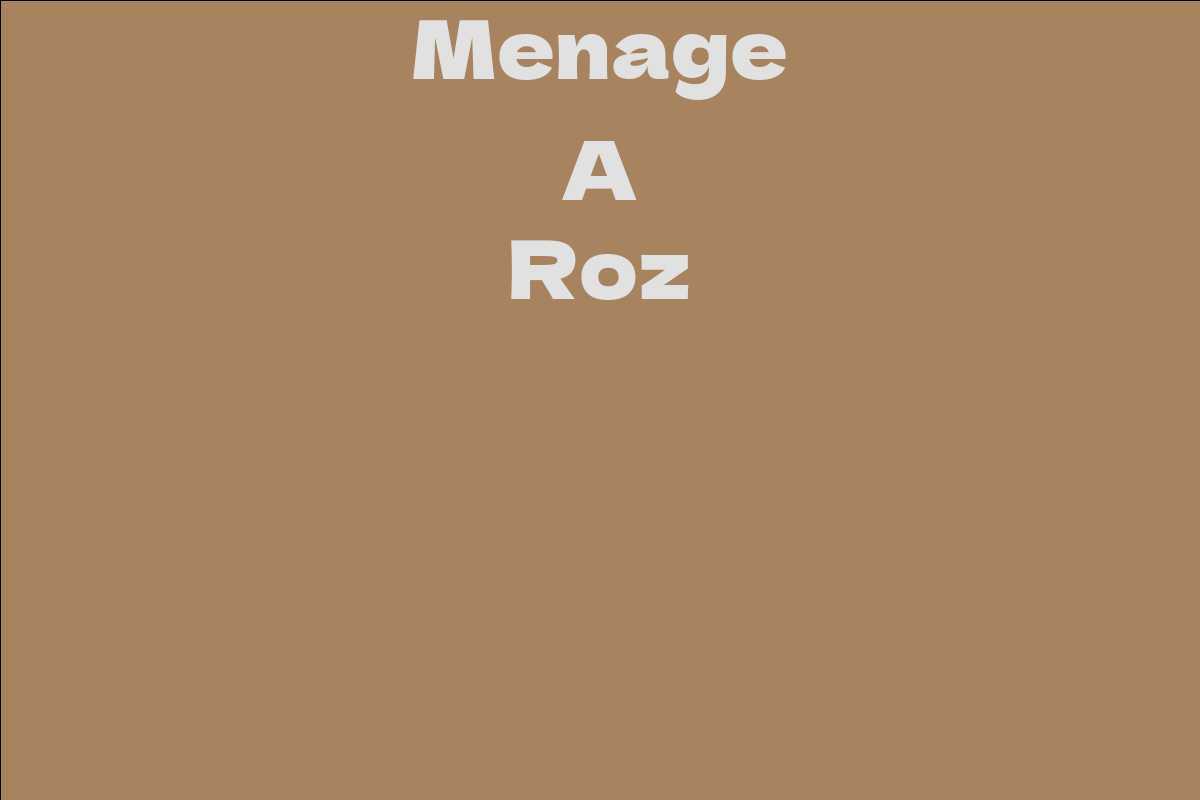 Menage A Roz