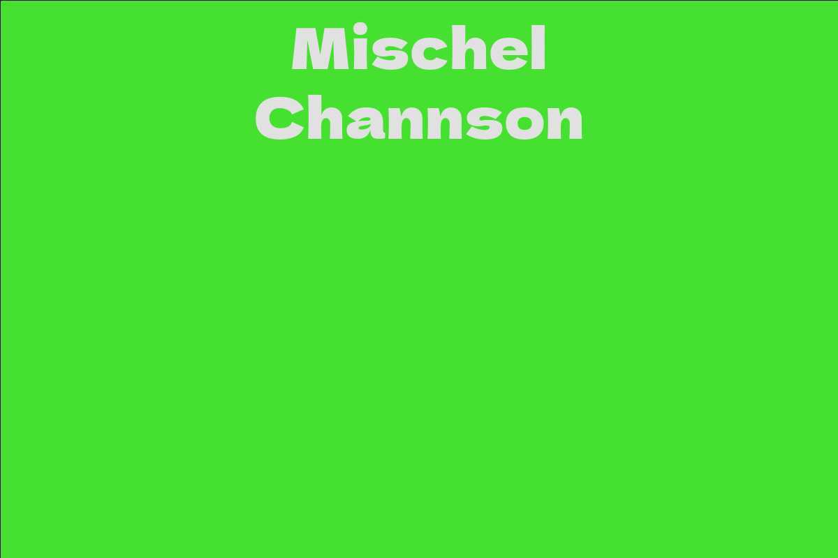 Mischel Channson