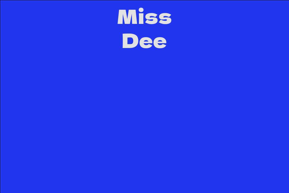 Miss Dee
