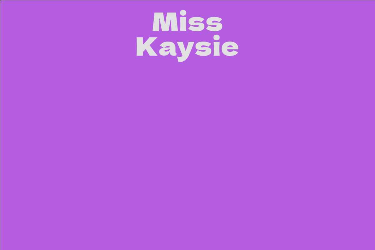 Miss Kaysie