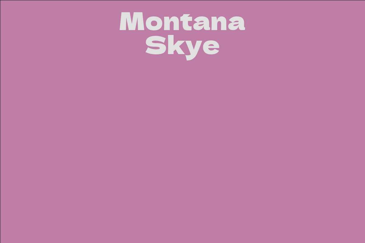 Montana Skye