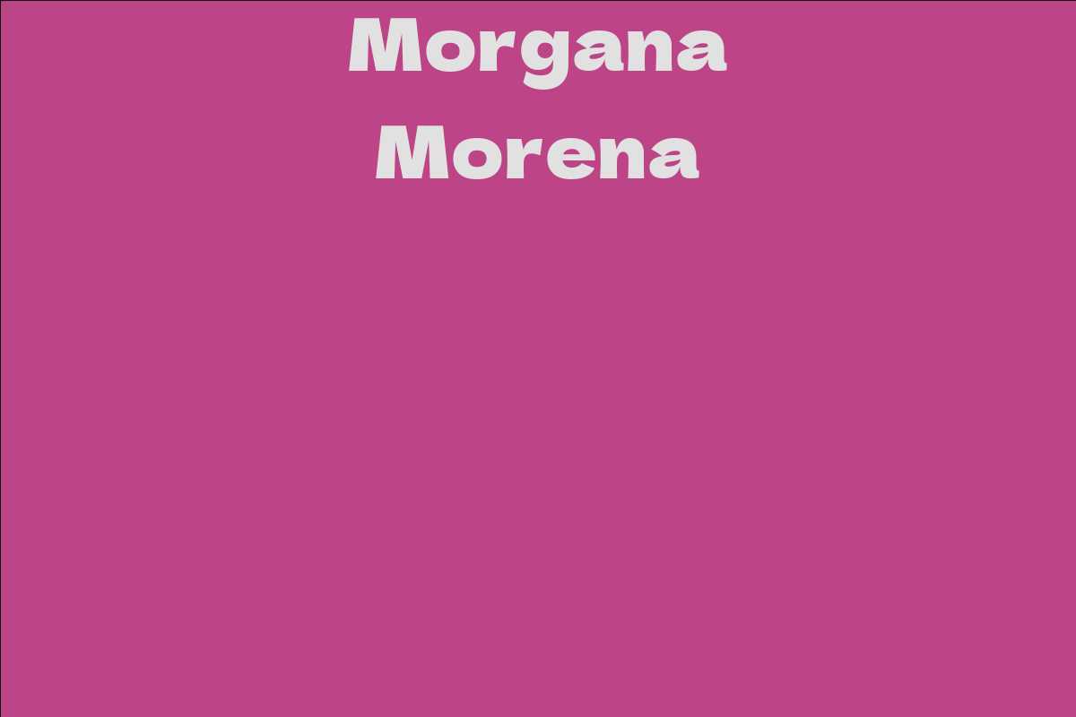 Morgana Morena