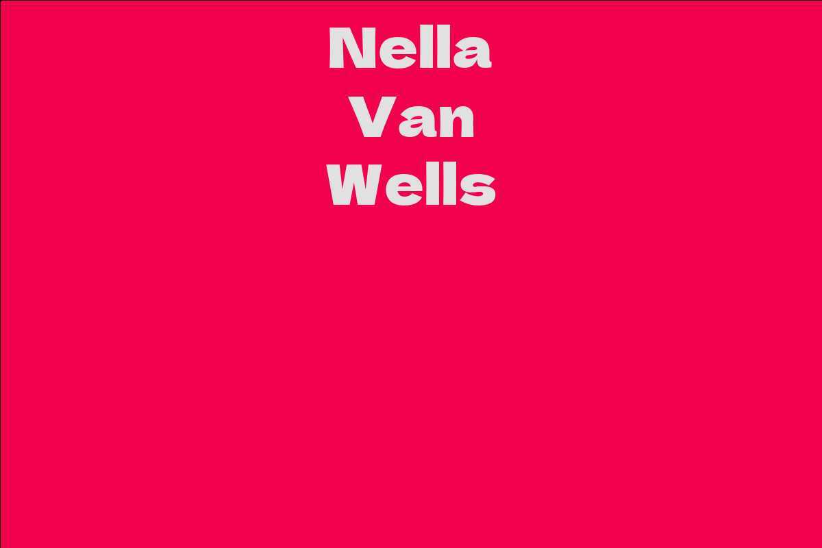 Nella Van Wells