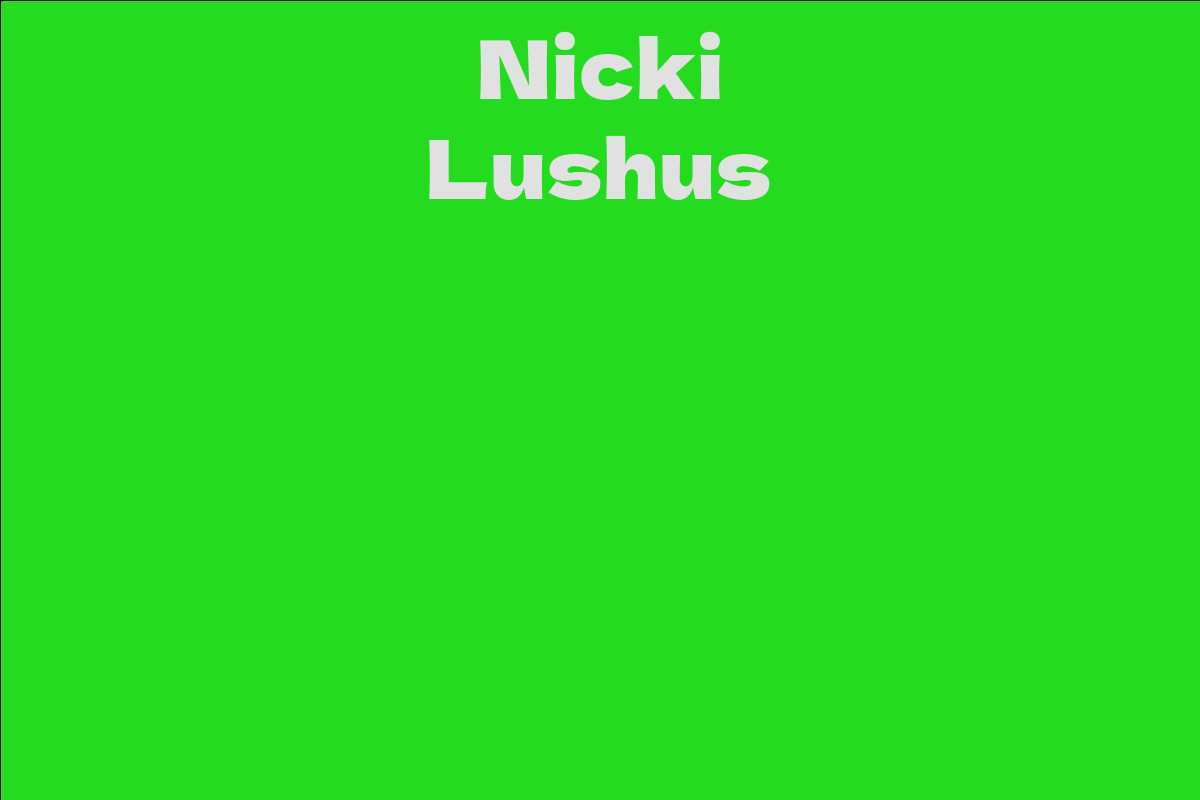 Nicki Lushus