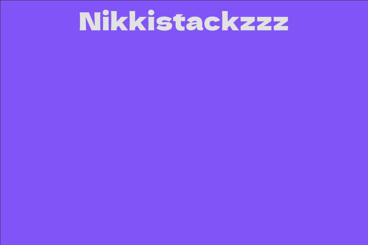 Nikkistackzzz