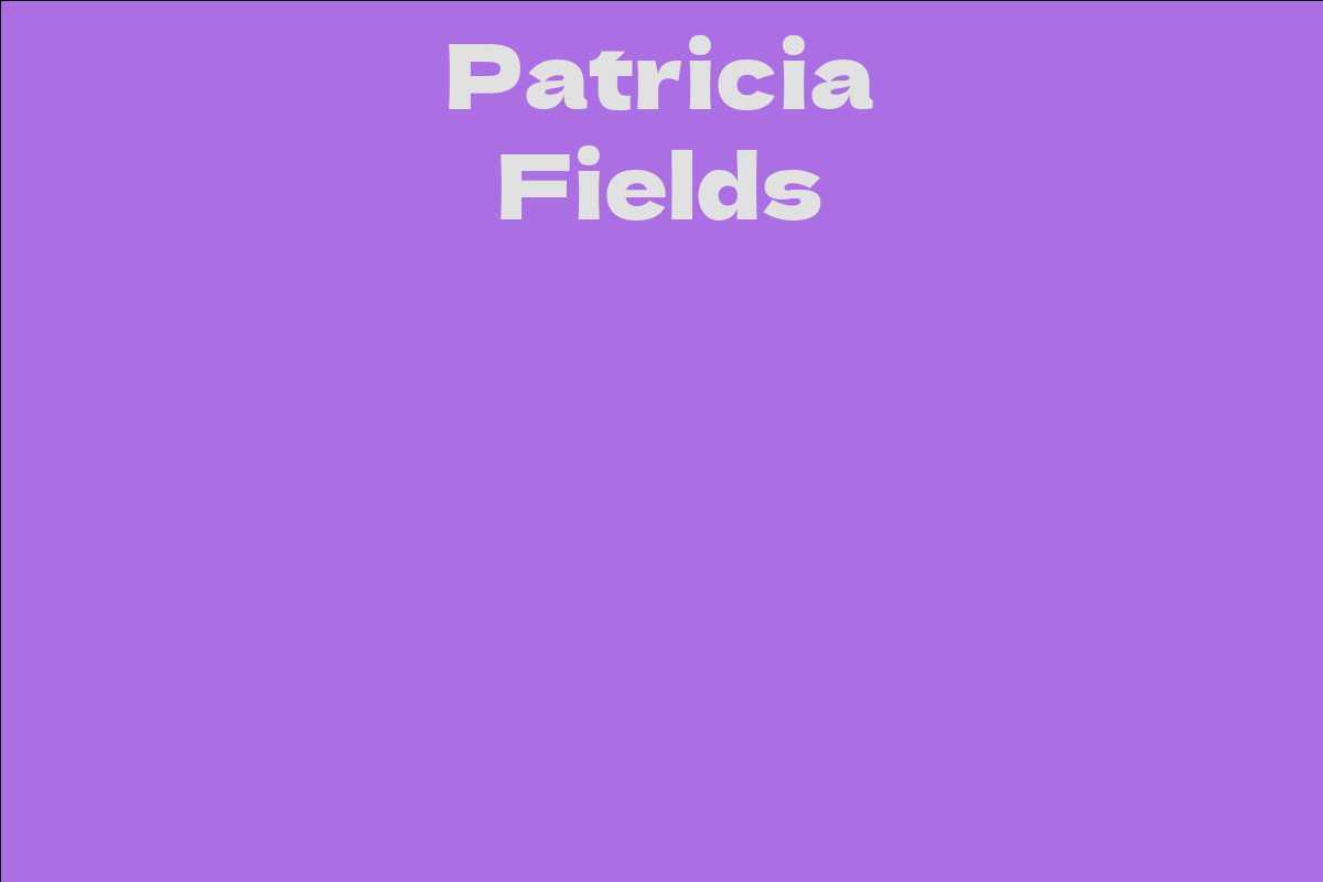 Patricia Fields