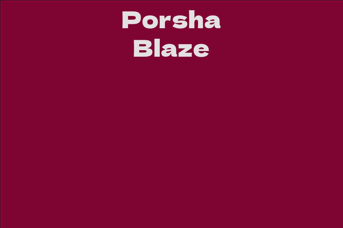 Porsha Blaze
