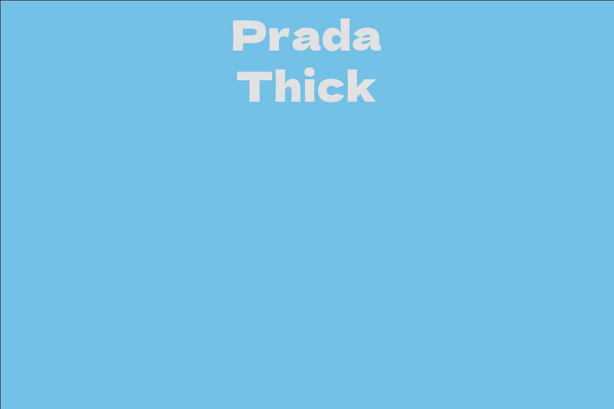 Prada Thick