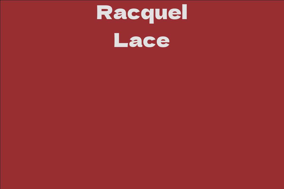 Racquel Lace