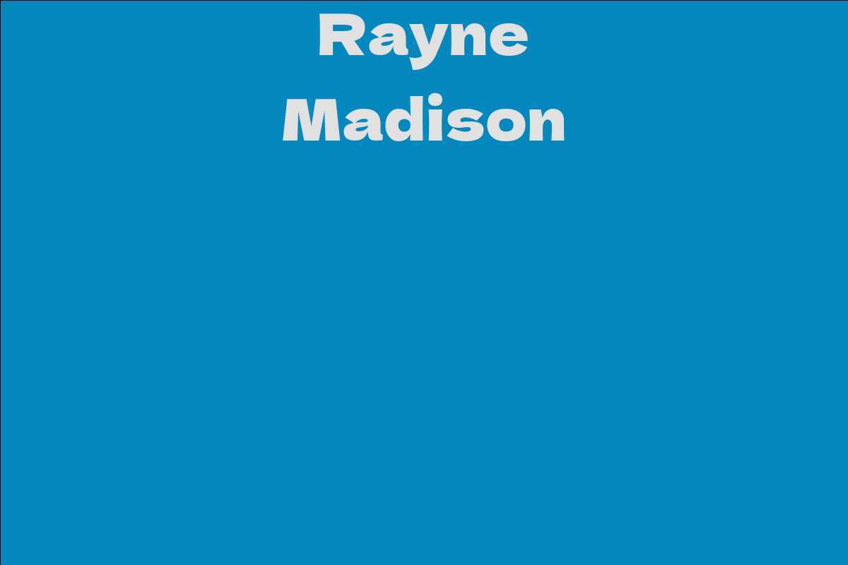 Rayne Madison