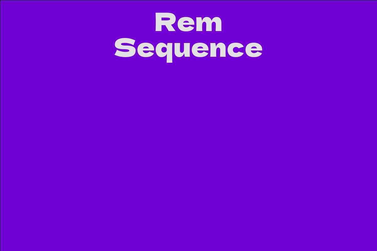 Rem Sequence