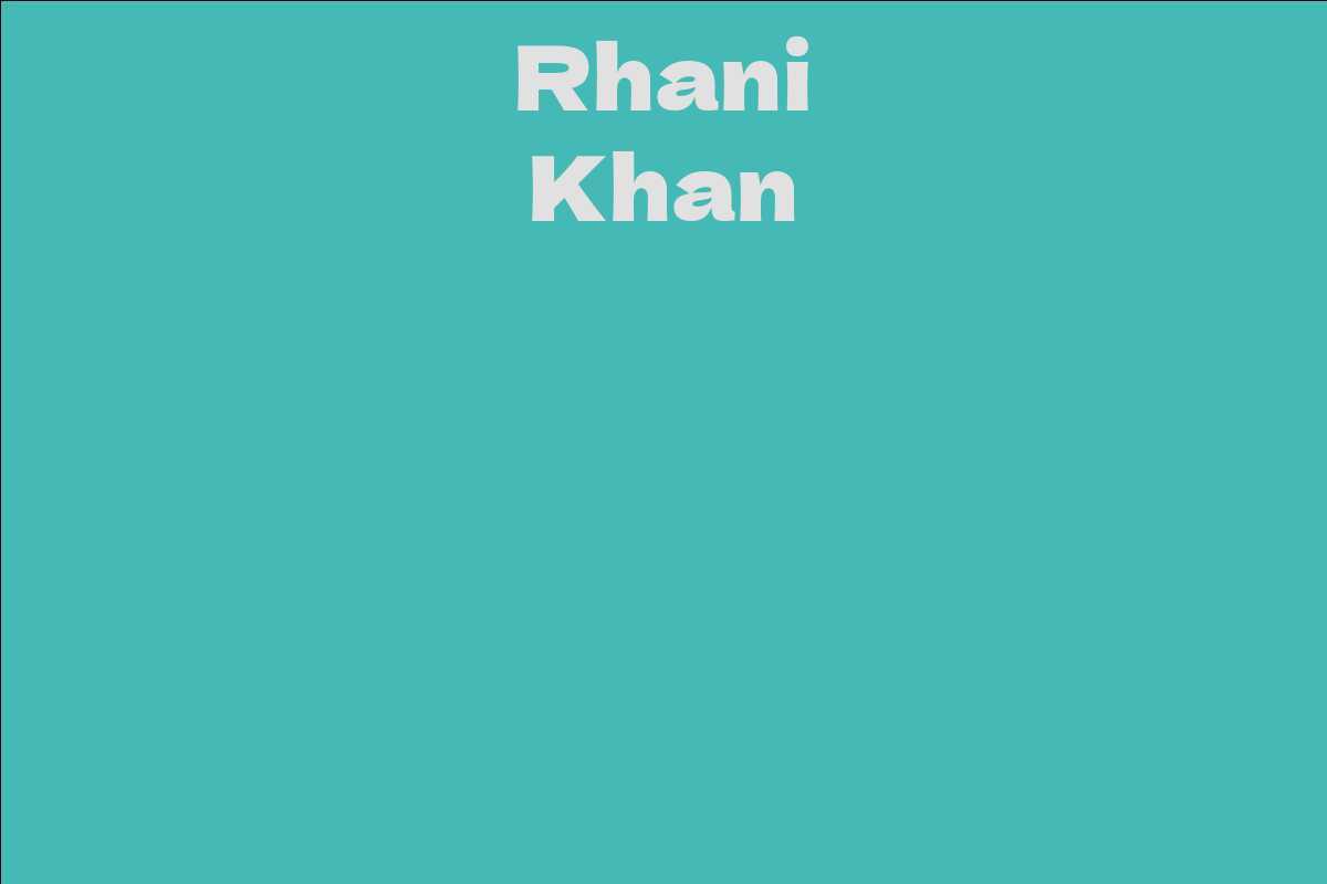 Rhani Khan