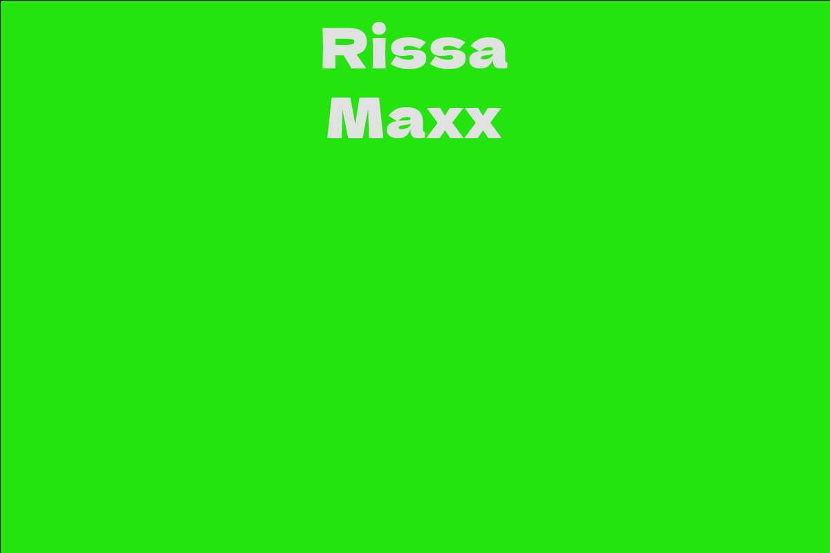 Rissa Maxx