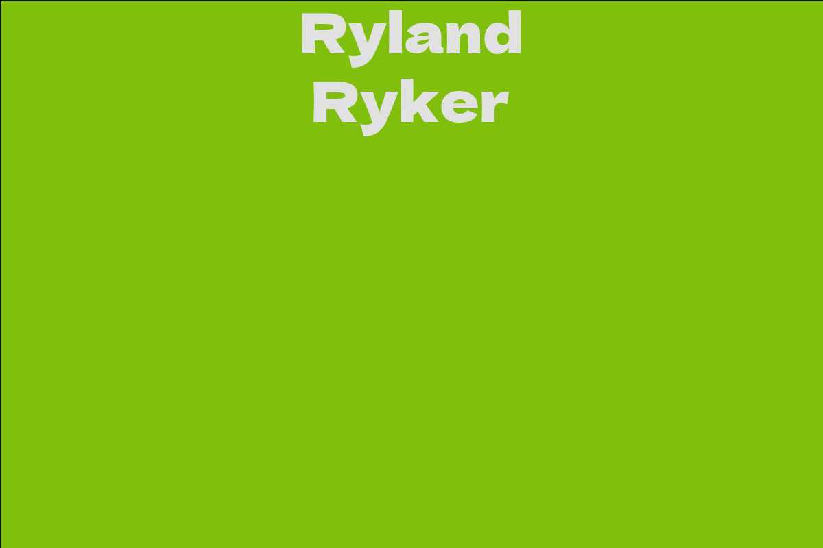 Ryland Ryker