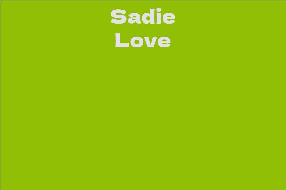 Sadie Love