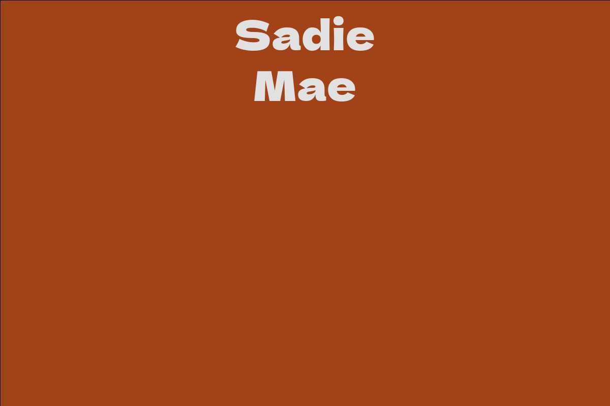 Sadie Mae