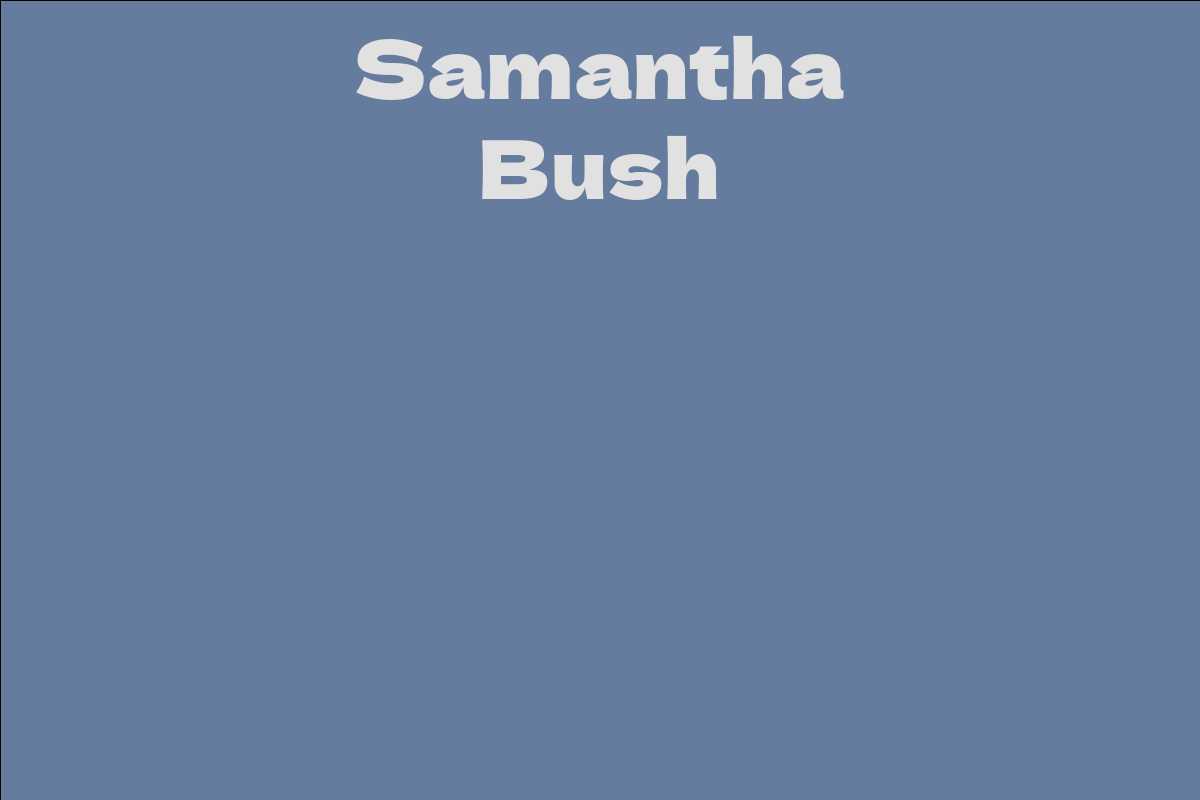 Samantha Bush