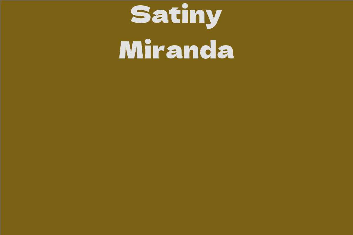 Satiny Miranda