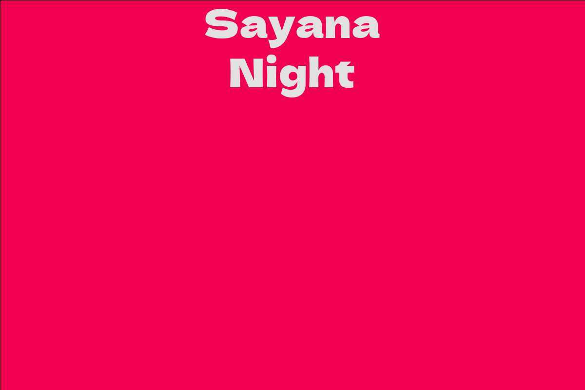 Sayana Night
