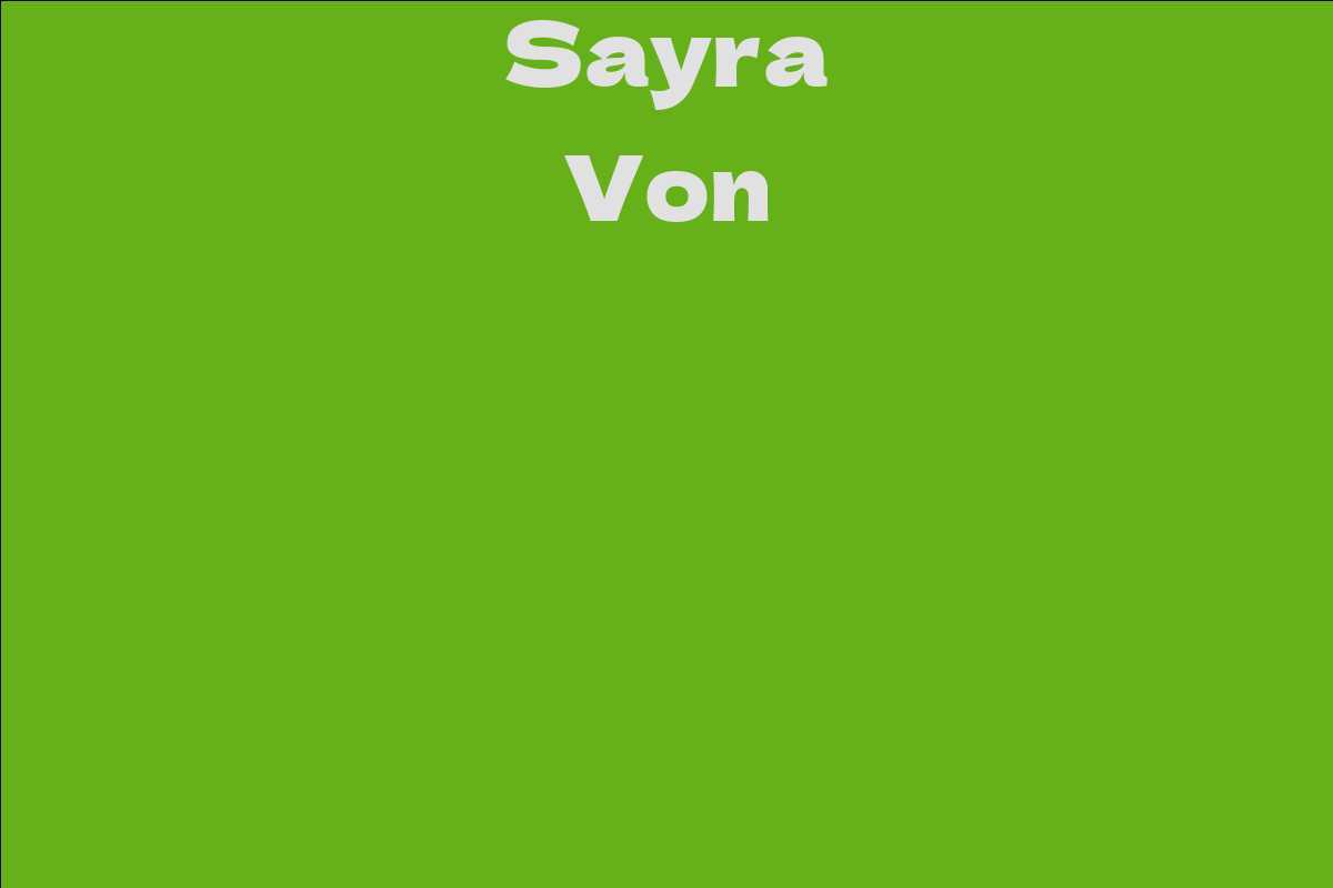 Sayra Von