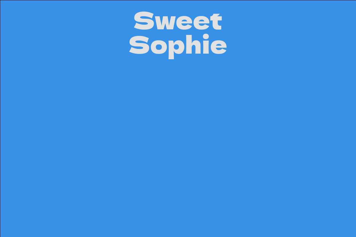 Sweet Sophie