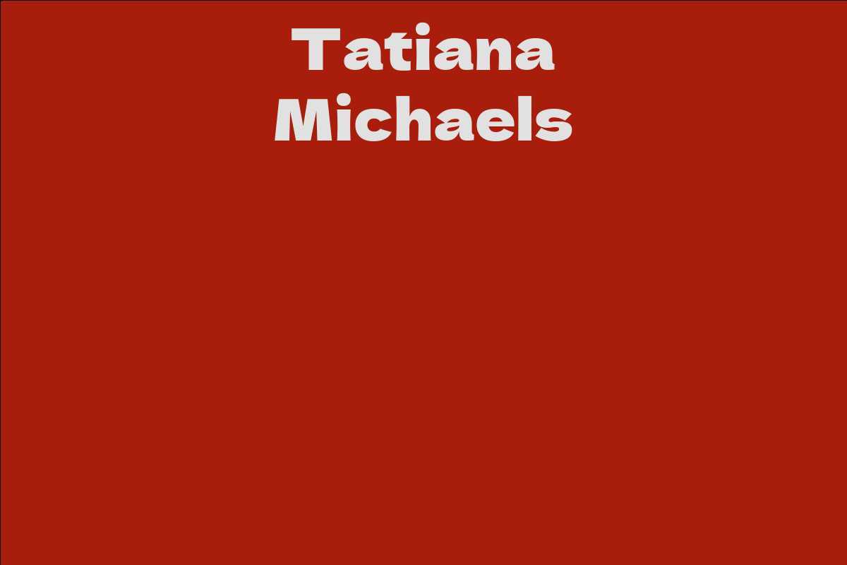 Tatiana Michaels
