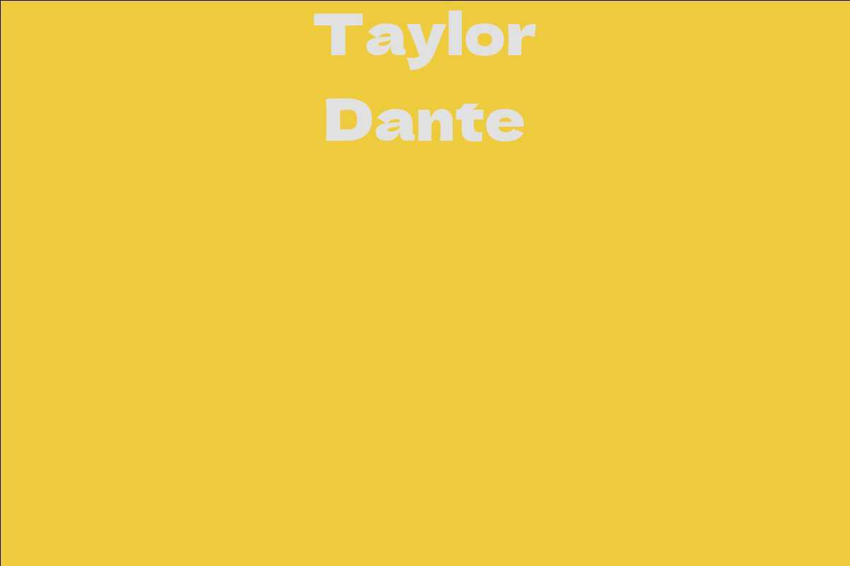 Taylor Dante