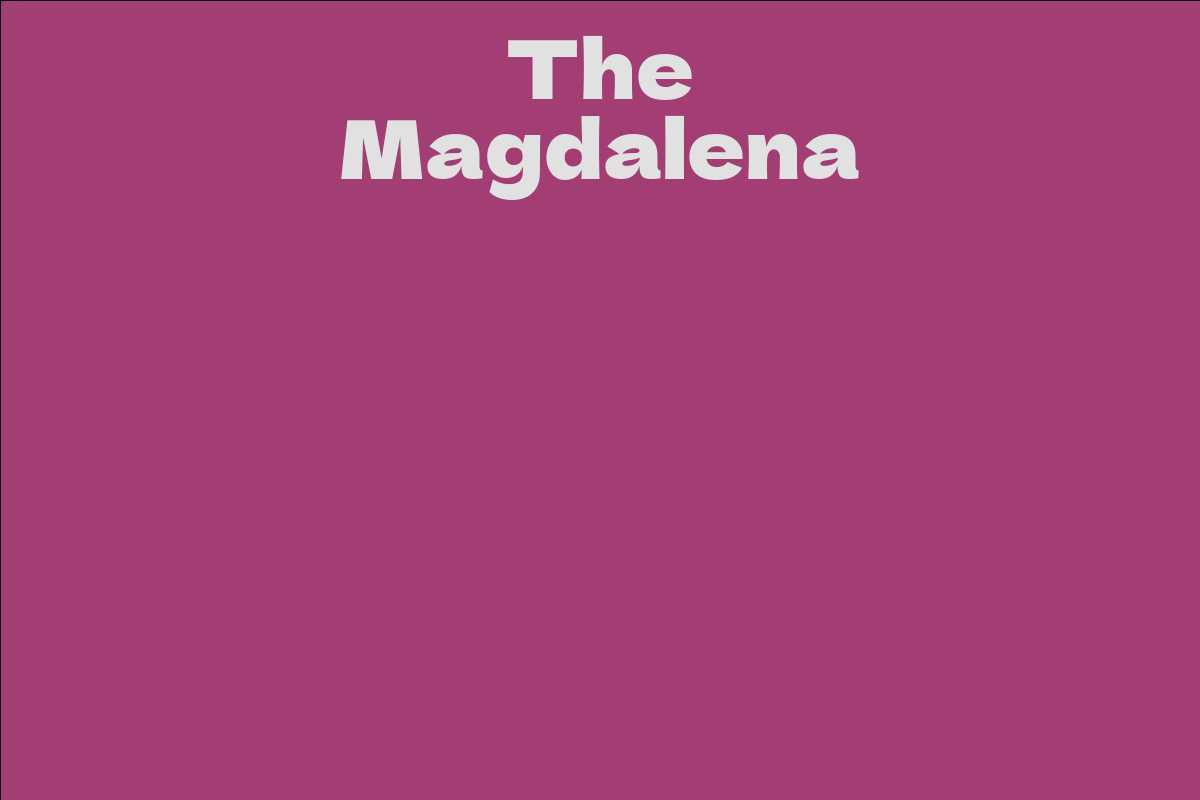 The Magdalena
