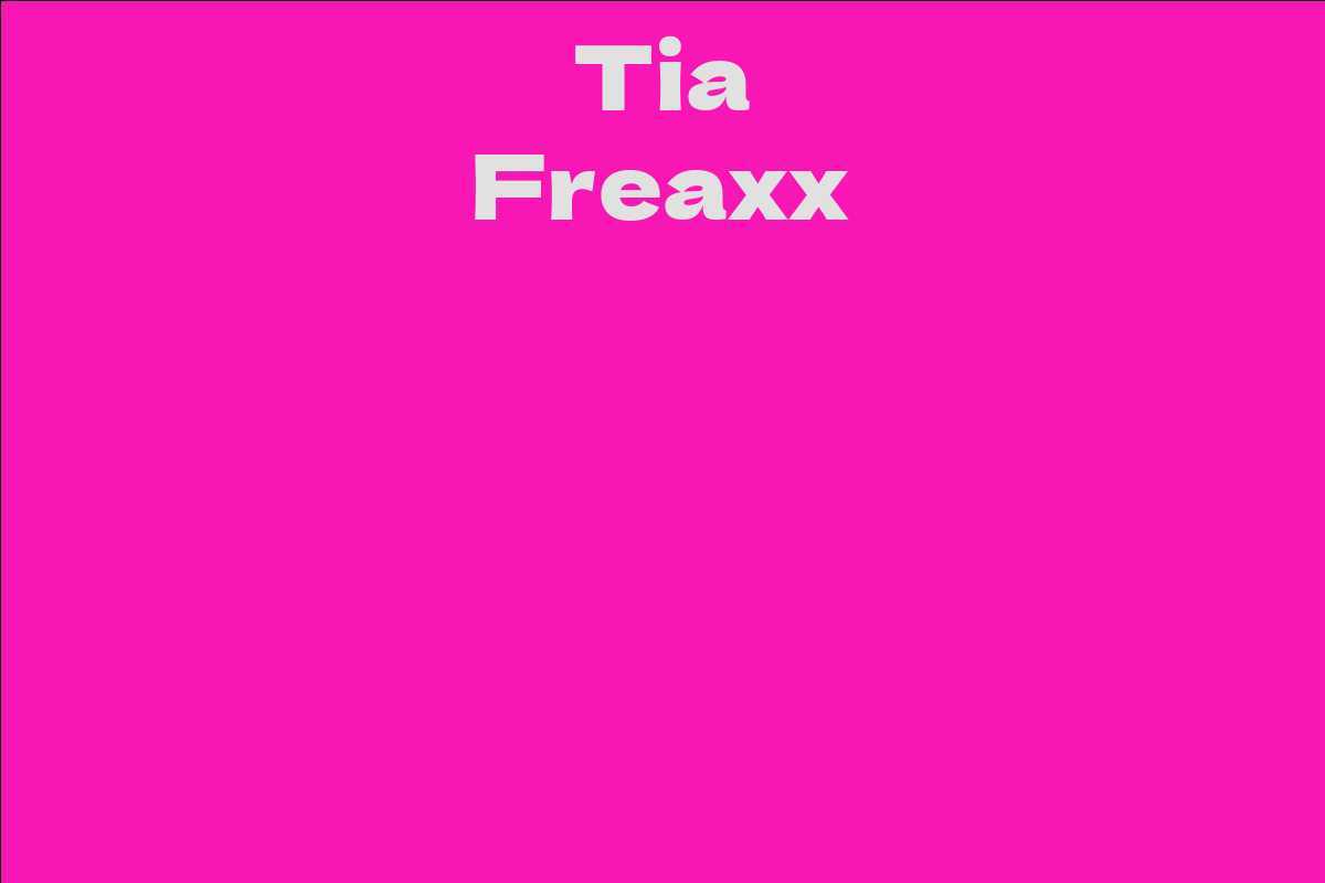 Tia Freaxx