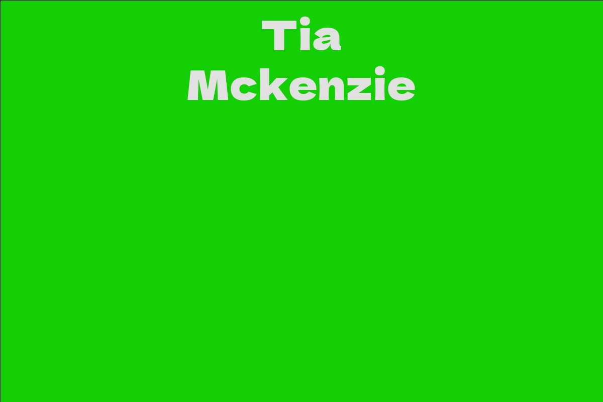 Tia Mckenzie
