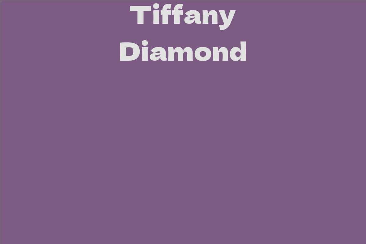 Tiffany Diamond