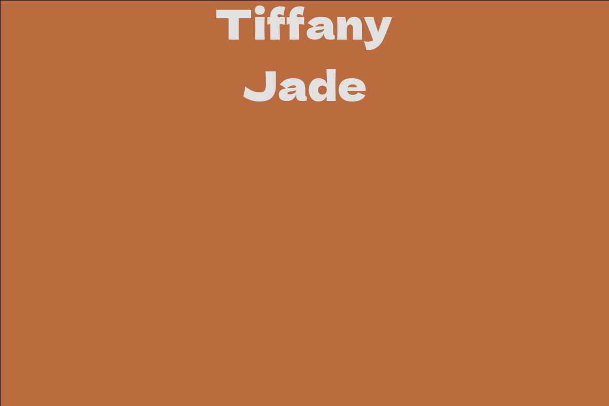 Tiffany Jade