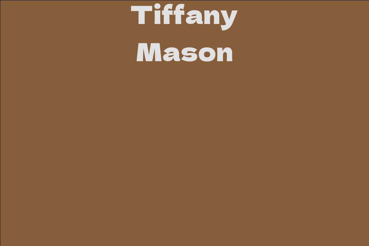 Tiffany Mason
