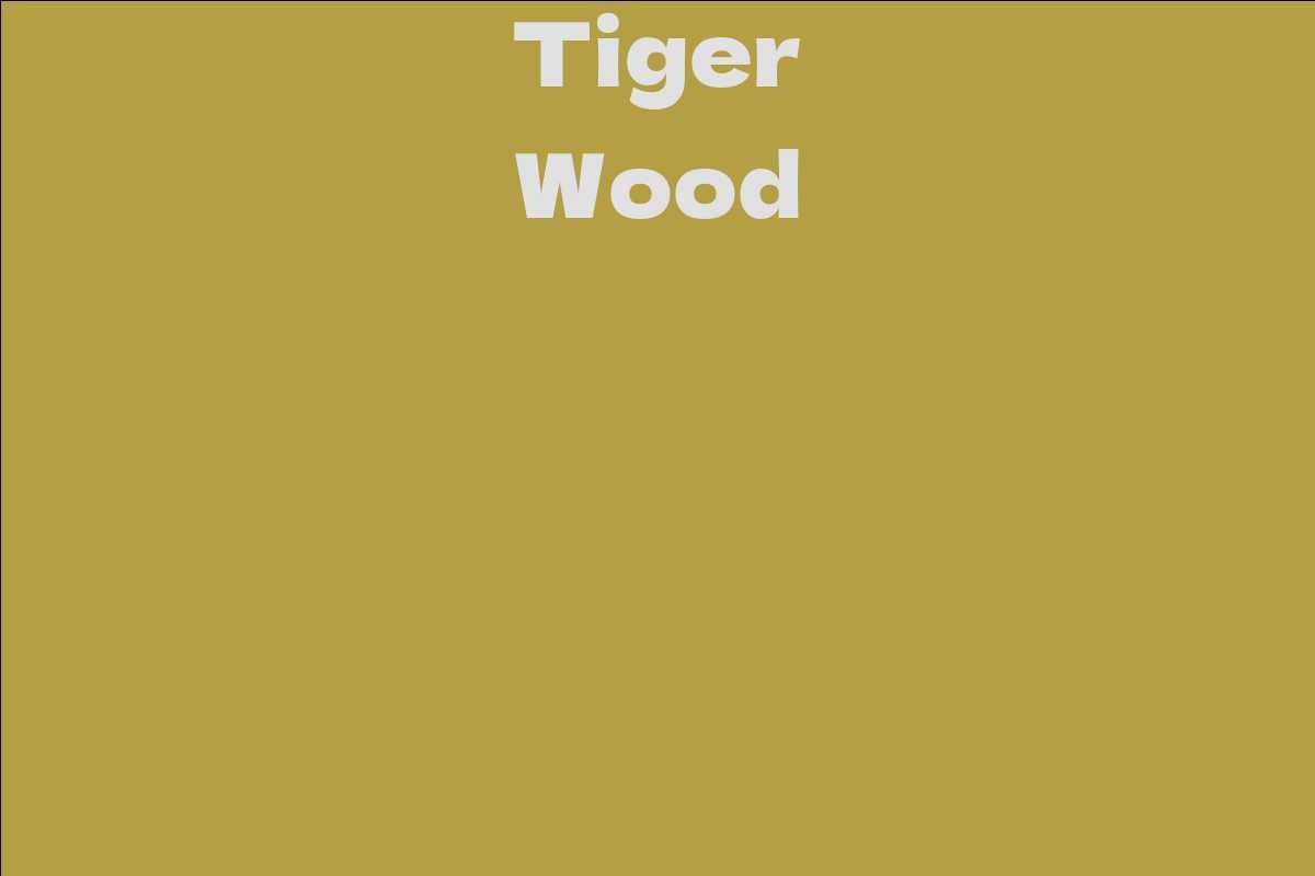 Tiger Wood