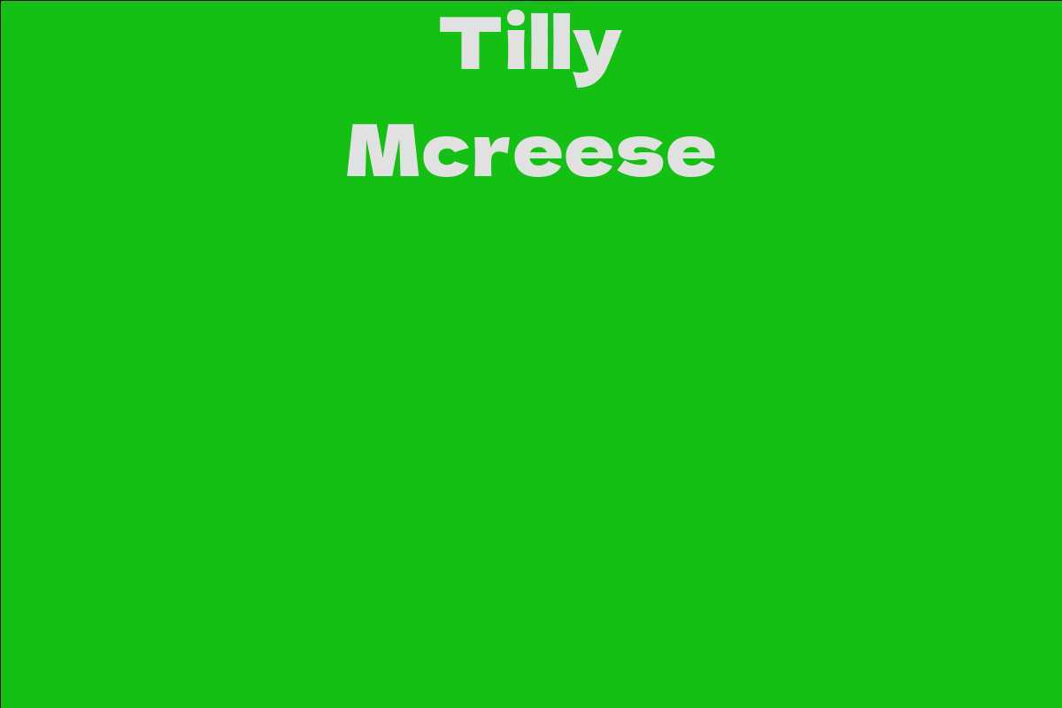 Tilly Mcreese