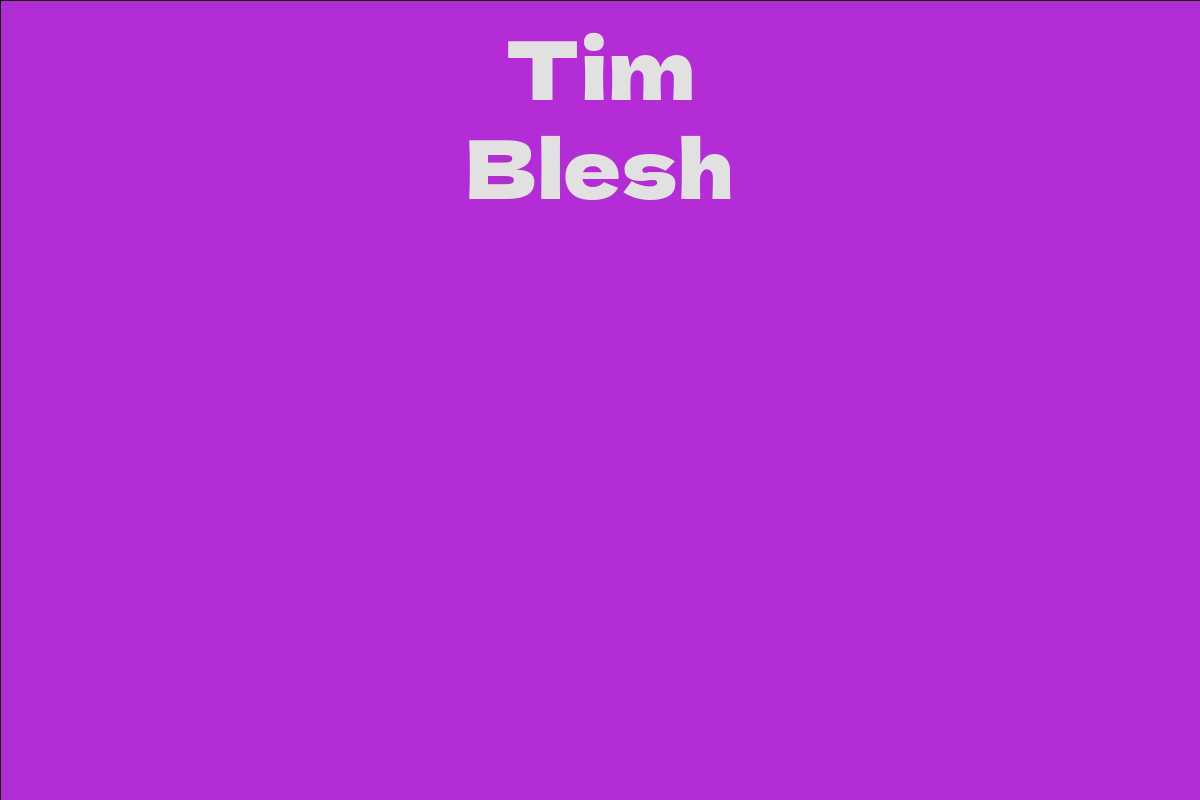 Tim Blesh