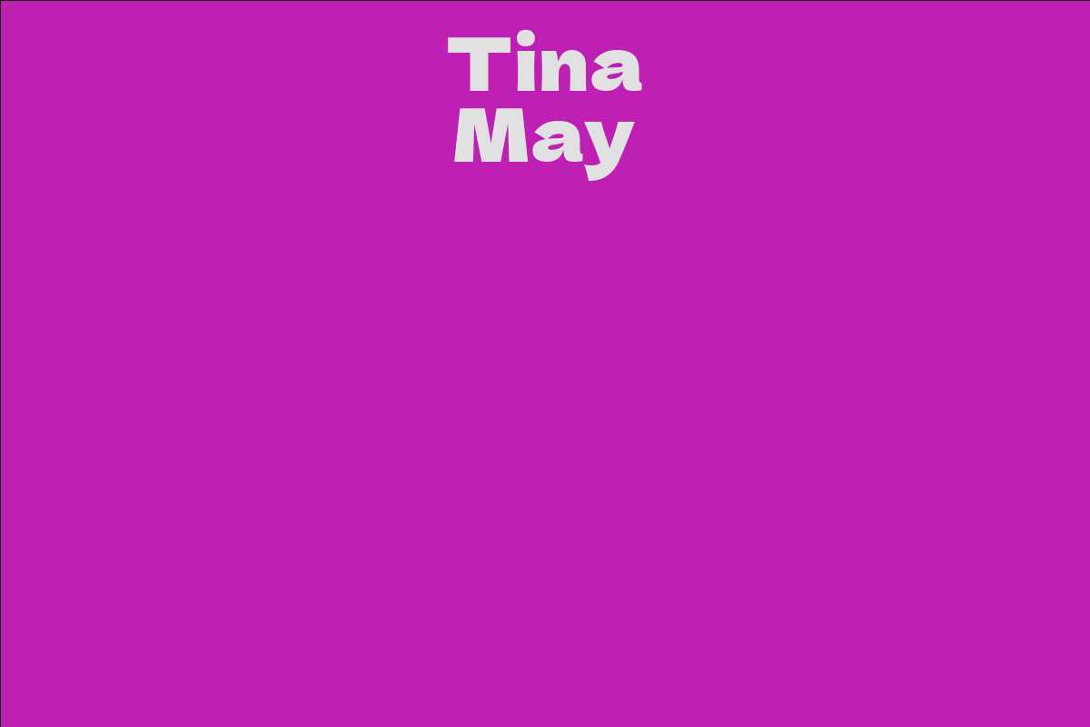 Tina May