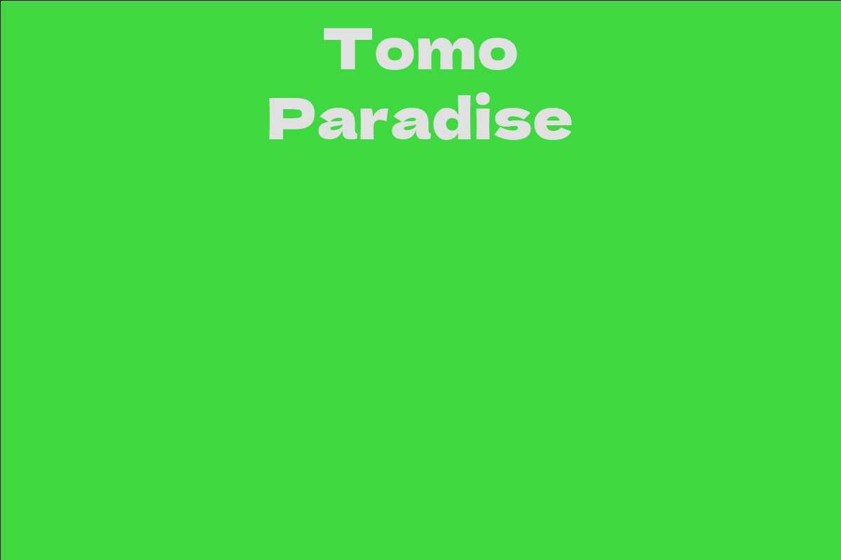Tomo Paradise