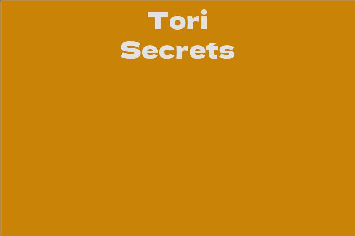 Tori Secrets