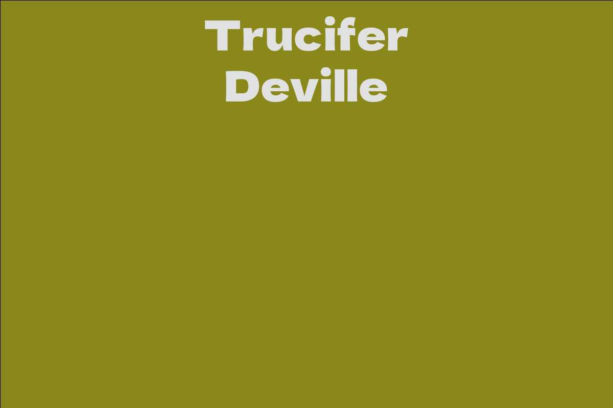 Trucifer Deville